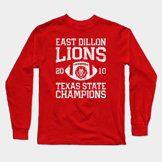 East Dillon Lions Texas State Football Champions Long Sleeve T-Shirt by huckblade